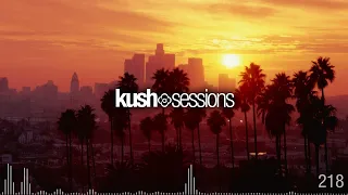 #218 KushSessions (Liquid Drum & Bass Mix)