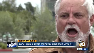 Local man suffers stroke during bout with flu