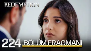 Esaret 224.Bölüm Fragmanı | Redemption Episode 224 Promo