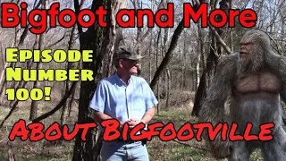 Bigfootville. About My Part In The Travel Channel Documentary.