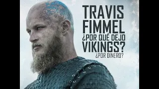 Por qué TRAVIS FIMMEL (Ragnar) SE FUE de VIKINGOS