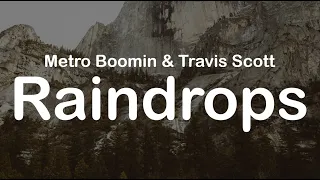 Metro Boomin & Travis Scott - Raindrops (insane) (Clean Lyrics)