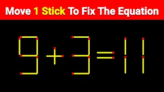 If you are GENIUS solve this | Matchstick puzzle | Ep : 12