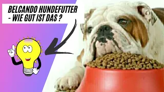 Belcando Hundefutter - Wie gut ist das ? / Hundefutter Test / Hundeernährung