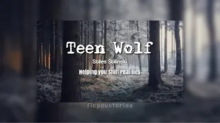 Stiles Stilinski | Shifting to Teen Wolf