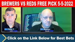 Milwaukee Brewers vs Cincinnati Reds 5/5/2022 FREE MLB Picks and Predictions on MLB Betting Tips