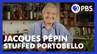 Jacques Pépin Makes Shrimp-Stuffed Portobello | American Masters: At Home with Jacques Pépin | PBS