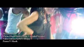 Alexandra Stan - Cliche (Hush Hush) (Maan Extended Version) - SaMi VdJ [Quality Preview]