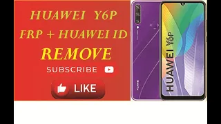 HUAWEI Y6P(MED-LX9) FRP + HUAWEI ID REMOVEl2023l 🔥🔥🔥