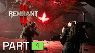 Remnant 2 - Part 1 - THE NEW CHALLENGER