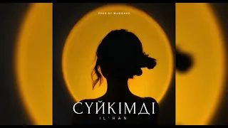 Il’han - Сүйкімді / Суйкимди