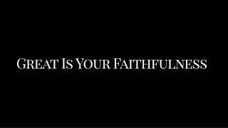 Great Is Your Faithfulness // Pastor Cecil Mathew