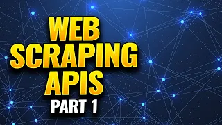 Web Scraping APIs with Python for Data Science - Beginner to Advanced - Part 1