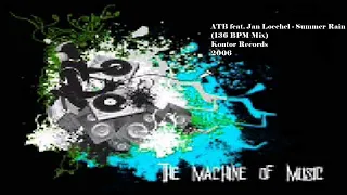 ATB feat. Jan Loechel - Summer Rain (136 BPM Mix) #TheMachineOfMusic