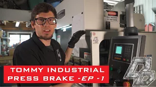 Tommy Industrial Press Brake - EP1 - Introduction