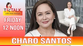 CHARO SANTOS-CONCIO:  Sinunod at tinupad ang mga pangarap || #TTWAA Ep. 105 (teaser)