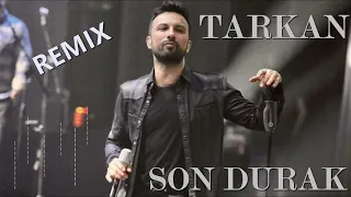 Tarkan Son Durak (sadikguven remix)