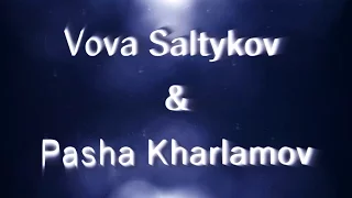 Storm Gimbarr [Vova Saltykov & Pasha Kharlamov]