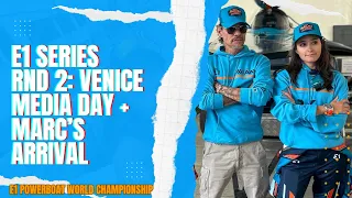 MEDIA DAY! E1 World Championship in Venice