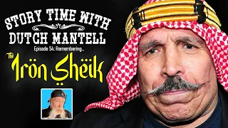 Story Time with Dutch Mantell #54 | Remembering The Iron Sheik, Magnum TA's Car Crash, Stan Lane