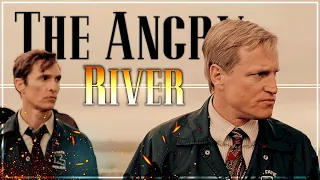 THE ANGRY RIVER || True Detective (s1)