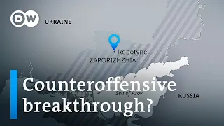 Ukraine says it has 'decisively breached' Russian line near Zaporizhzhia | DW News