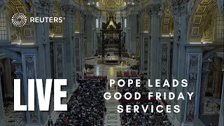 LIVE: Pope leads 'Passion of the Lord' service for Good Friday