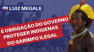 “É uma obrigação do governo proteger os indígenas do garimpo ilegal” l Luiz Megale