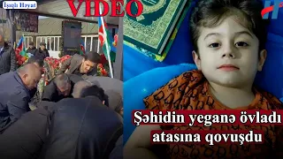 Vətən müharibəsi şəhidinin yeganə övladı atasının yanında dəfn edildi