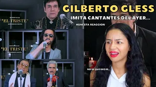 REACCIONO por PRIMERA VEZ a GILBERTO GLESS | "Imitaciones"