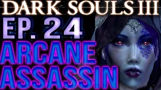 Dark Souls 3 INT/DEX [BLIND Gameplay] Sorcerer/Assassin Build (Part 24) Let's Play/Playthrough