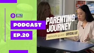 EP 20: Parenting Life with Crystal Lee
