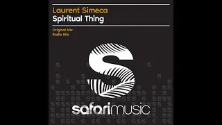 Laurent Simeca - Spiritual Thing Radio Edit