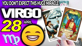 Virgo ♍🍀YOU DON’T EXPECT THIS HUGE MIRACLE❗️💖 horoscope for today APRIL 28 2024 ♍ #virgo tarot APRIL