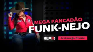 SET-MIX | MEGA PANCADÃO | FUNKNEJO | SERTANEJO REMIX | By. TIAGO MIX ( Remix 2022 )