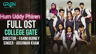 College Gate Ost || New song || Uddy Phiren || Nachdy Phiren || Arshman Khan || #greenEntertainment