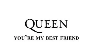 Queen - You're my best friend - Remastered [HD] - with lyrics