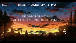 Justine Skye ft Tyga - Collide ( sped up )