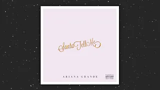 Ariana Grande - Santa Tell Me (Dirty Version) (Oh I wanna let him unwrap me..)