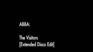 Abba The Visitors [Extended Disco Edit]