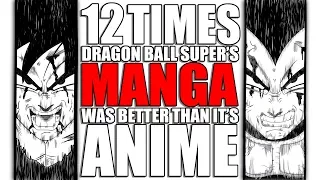 12 Times Dragon Ball Super's MANGA was Better than its ANIME