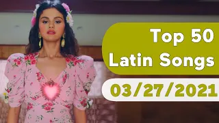 US Top 50 Latin Songs (March 27, 2021)