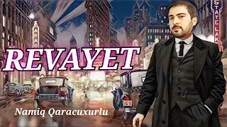 Namiq  Qaracuxurlu - Revayet 2023 Trend  ( Remix _BlackBeatsZ )