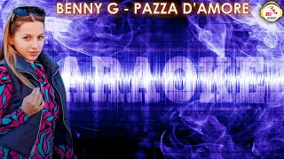 Benny G. - Pazza d'amore (LYRICS VIDEO 2023)