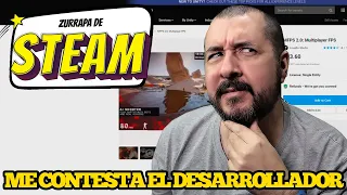 ZURRAPA DE STEAM - ME CONTESTA EL DESARROLLADOR!