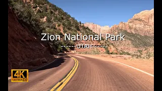 4K Drive Through Zion National Park - East to West