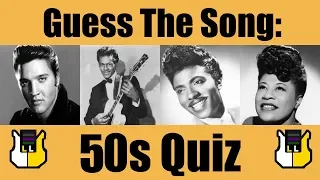 Guess The Song: 50s! | QUIZ