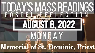 Today's Mass Readings & Reflection | August 8, 2022 - Monday (Memorial of Saint Dominic, Priest)