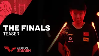 Finals Teaser | Singapore Smash