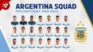 ARGENTINA New Squad for FIFA Matchday (March 2023)